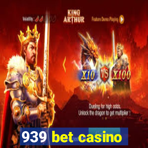 939 bet casino